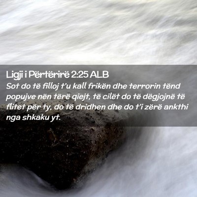 Picture 02 - Ligji i Përtërirë 2:25 ALB - Sot do të filloj t’u kall frikën dhe terrorin - Bible Verse Picture