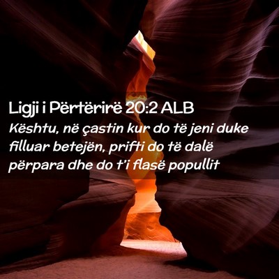 Picture 02 - Ligji i Përtërirë 20:2 ALB - Kështu, në çastin kur do të jeni duke filluar - Bible Verse Picture