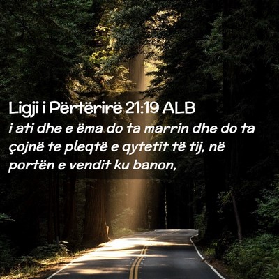 Picture 02 - Ligji i Përtërirë 21:19 ALB - i ati dhe e ëma do ta marrin dhe do ta çojnë - Bible Verse Picture