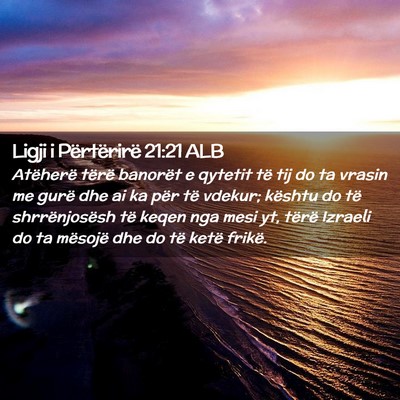 Picture 02 - Ligji i Përtërirë 21:21 ALB - Atëherë tërë banorët e qytetit të tij do ta - Bible Verse Picture
