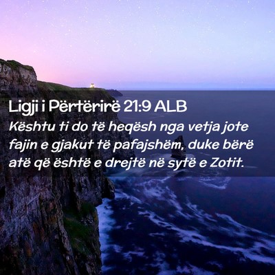 Picture 02 - Ligji i Përtërirë 21:9 ALB - Kështu ti do të heqësh nga vetja jote fajin e - Bible Verse Picture