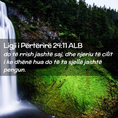 Picture 02 - Ligji i Përtërirë 24:11 ALB - do të rrish jashtë saj, dhe njeriu të cilit i - Bible Verse Picture