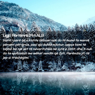 Picture 02 - Ligji i Përtërirë 24:4 ALB - burri i parë që e kishte dëbuar nuk do të - Bible Verse Picture