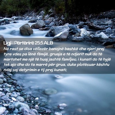 Picture 02 - Ligji i Përtërirë 25:5 ALB - Në rast se disa vëllezër banojnë bashkë dhe - Bible Verse Picture