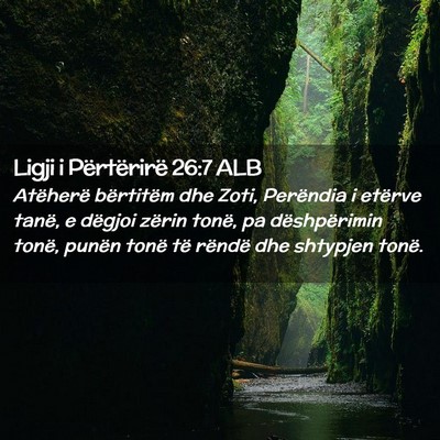 Picture 02 - Ligji i Përtërirë 26:7 ALB - Atëherë bërtitëm dhe Zoti, Perëndia i - Bible Verse Picture