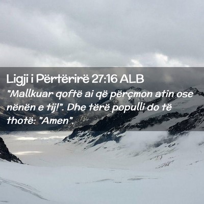 Picture 02 - Ligji i Përtërirë 27:16 ALB - 