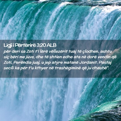 Picture 02 - Ligji i Përtërirë 3:20 ALB - për deri sa Zoti t’i lërë vëllezërit tuaj - Bible Verse Picture