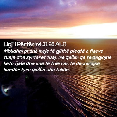 Picture 02 - Ligji i Përtërirë 31:28 ALB - Mblidhni pranë meje të gjithë pleqtë e fiseve - Bible Verse Picture