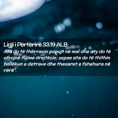 Picture 02 - Ligji i Përtërirë 33:19 ALB - Ata do të thërrasin popujt në mal dhe aty do - Bible Verse Picture