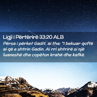 Picture 02 - Ligji i Përtërirë 33:20 ALB - Përsa i përket Gadit, ai tha: 
