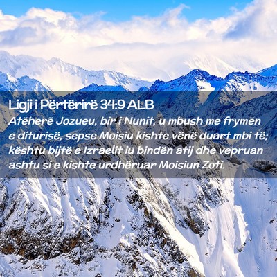 Picture 02 - Ligji i Përtërirë 34:9 ALB - Atëherë Jozueu, bir i Nunit, u mbush me frymën - Bible Verse Picture