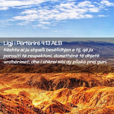 Picture 02 - Ligji i Përtërirë 4:13 ALB - Kështu ai ju shpalli besëlidhjen e tij, që ju - Bible Verse Picture