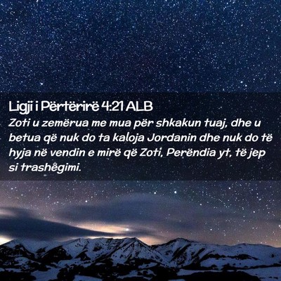 Picture 02 - Ligji i Përtërirë 4:21 ALB - Zoti u zemërua me mua për shkakun tuaj, dhe u - Bible Verse Picture