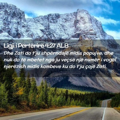 Picture 02 - Ligji i Përtërirë 4:27 ALB - Dhe Zoti do t’ju shpërndajë midis popujve, - Bible Verse Picture