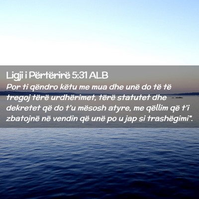Picture 02 - Ligji i Përtërirë 5:31 ALB - Por ti qëndro këtu me mua dhe unë do të të - Bible Verse Picture