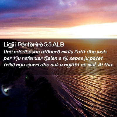 Picture 02 - Ligji i Përtërirë 5:5 ALB - Unë ndodhesha atëherë midis Zotit dhe jush - Bible Verse Picture
