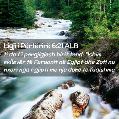 Picture 02 - Ligji i Përtërirë 6:21 ALB - ti do t’i përgjigjesh birit tënd: 