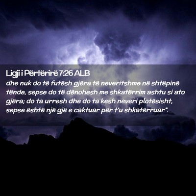 Picture 02 - Ligji i Përtërirë 7:26 ALB - dhe nuk do të futësh gjëra të neveritshme në - Bible Verse Picture