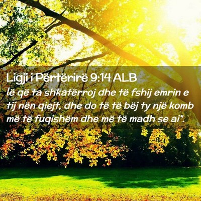 Picture 02 - Ligji i Përtërirë 9:14 ALB - lë që ta shkatërroj dhe të fshij emrin e tij - Bible Verse Picture