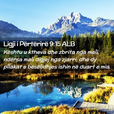 Picture 02 - Ligji i Përtërirë 9:15 ALB - Kështu u ktheva dhe zbrita nga mali, ndërsa - Bible Verse Picture