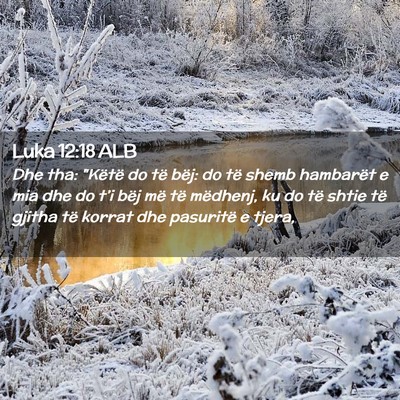 Picture 02 - Luka 12:18 ALB - Dhe tha: 