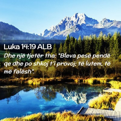 Picture 02 - Luka 14:19 ALB - Dhe një tjetër tha: 
