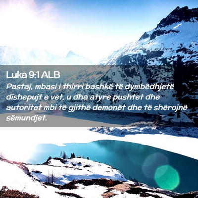 Picture 02 - Luka 9:1 ALB - Pastaj, mbasi i thirri bashkë të dymbëdhjetë - Bible Verse Picture
