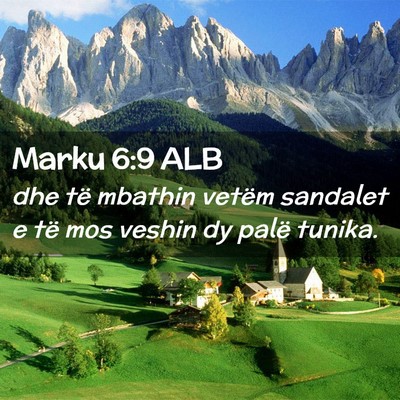 Picture 02 - Marku 6:9 ALB - dhe të mbathin vetëm sandalet e të mos veshin - Bible Verse Picture