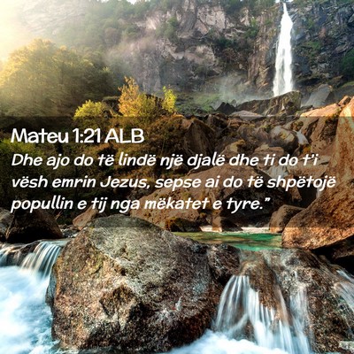 Picture 02 - Mateu 1:21 ALB - Dhe ajo do të lindë një djalë dhe ti do t’i - Bible Verse Picture
