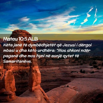 Picture 02 - Mateu 10:5 ALB - Këta janë të dymbëdhjetët që Jezusi i - Bible Verse Picture