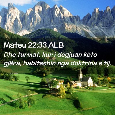 Picture 02 - Mateu 22:33 ALB - Dhe turmat, kur i dëgjuan këto gjëra, - Bible Verse Picture