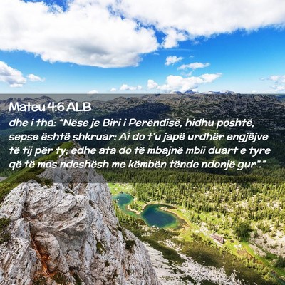 Picture 02 - Mateu 4:6 ALB - dhe i tha: “Nëse je Biri i Perëndisë, hidhu - Bible Verse Picture