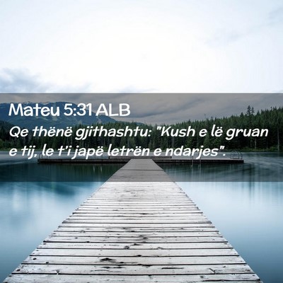 Picture 02 - Mateu 5:31 ALB - Qe thënë gjithashtu: 