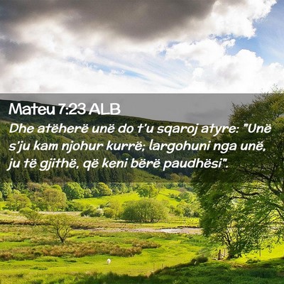 Picture 02 - Mateu 7:23 ALB - Dhe atëherë unë do t’u sqaroj atyre: 