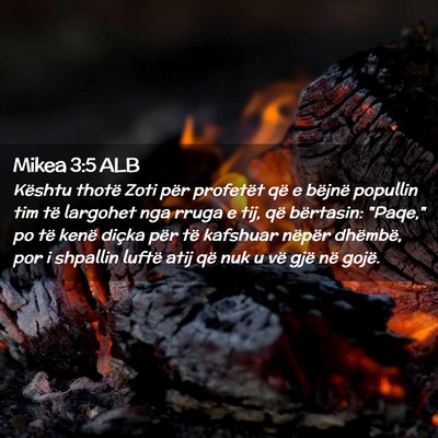Picture 02 - Mikea 3:5 ALB - Kështu thotë Zoti për profetët që e bëjnë - Bible Verse Picture