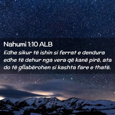 Picture 02 - Nahumi 1:10 ALB - Edhe sikur të ishin si ferrat e dendura edhe të - Bible Verse Picture