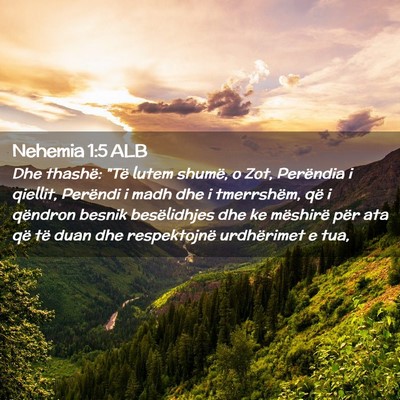 Picture 02 - Nehemia 1:5 ALB - Dhe thashë: 