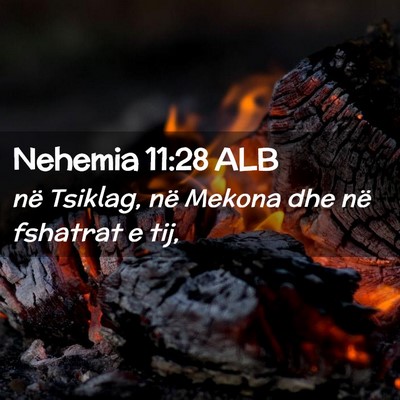 Picture 02 - Nehemia 11:28 ALB - në Tsiklag, në Mekona dhe në fshatrat e - Bible Verse Picture