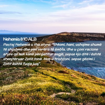 Picture 02 - Nehemia 8:10 ALB - Pastaj Nehemia u tha atyre: 