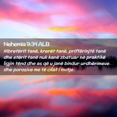Picture 02 - Nehemia 9:34 ALB - Mbretërit tanë, krerët tanë, priftërinjtë - Bible Verse Picture