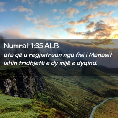 Picture 02 - Numrat 1:35 ALB - ata që u regjistruan nga fisi i Manasit ishin - Bible Verse Picture