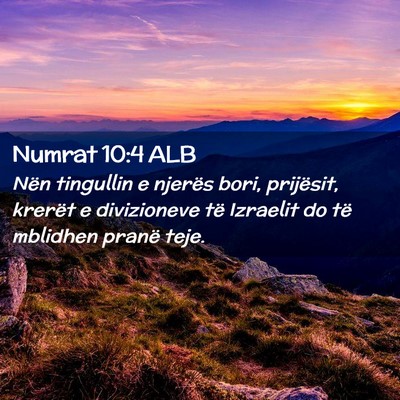 Picture 02 - Numrat 10:4 ALB - Nën tingullin e njerës bori, prijësit, krerët - Bible Verse Picture