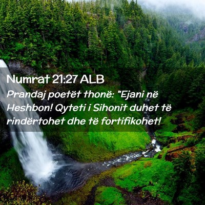 Picture 02 - Numrat 21:27 ALB - Prandaj poetët thonë: 