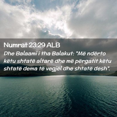 Picture 02 - Numrat 23:29 ALB - Dhe Balaami i tha Balakut: 