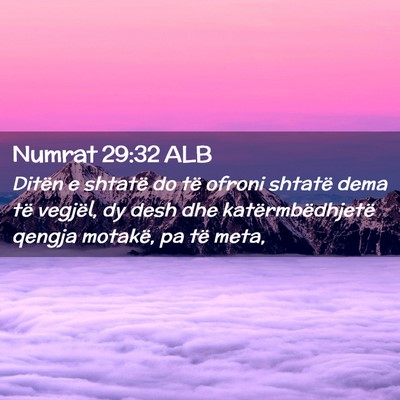 Picture 02 - Numrat 29:32 ALB - Ditën e shtatë do të ofroni shtatë dema të - Bible Verse Picture