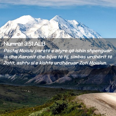 Picture 02 - Numrat 3:51 ALB - Pastaj Moisiu paratë e atyre që ishin shpenguar - Bible Verse Picture