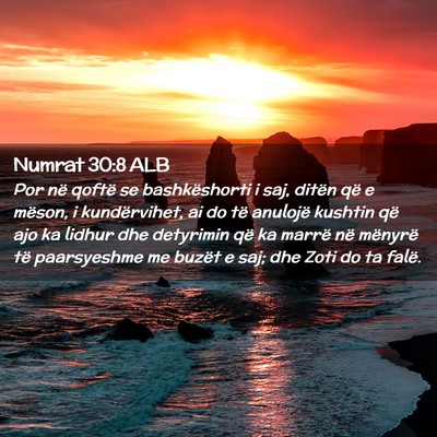 Picture 02 - Numrat 30:8 ALB - Por në qoftë se bashkëshorti i saj, ditën që - Bible Verse Picture