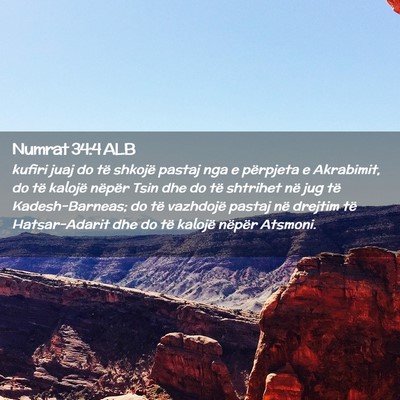 Picture 02 - Numrat 34:4 ALB - kufiri juaj do të shkojë pastaj nga e përpjeta - Bible Verse Picture