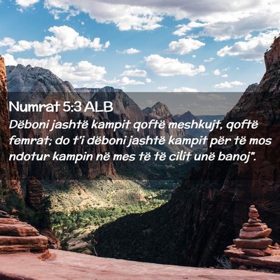 Picture 02 - Numrat 5:3 ALB - Dëboni jashtë kampit qoftë meshkujt, qoftë - Bible Verse Picture