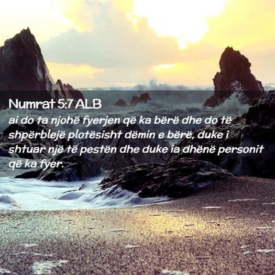 Picture 02 - Numrat 5:7 ALB - ai do ta njohë fyerjen që ka bërë dhe do të - Bible Verse Picture